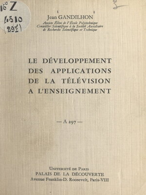 cover image of Le développement des applications de la télévision à l'enseignement